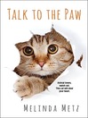 Talk to the Paw [electronic resource]